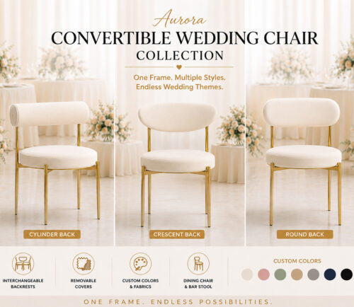 Aurora Convertible Wedding Chair Collection with interchangeable cylinder, crescent and round backrest designs for luxury weddings and events